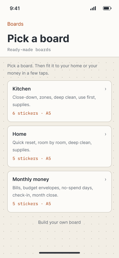 Pick a board: Kitchen, Home and Monthly money, ready-made, or build your own.